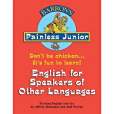 Painless Junior English for Speakers of Other Languages Painless Junior English for Speakers of Other Languages
