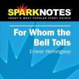 Spark Notes For Whom The Bell Tolls Spark Notes For Whom The Bell Tolls