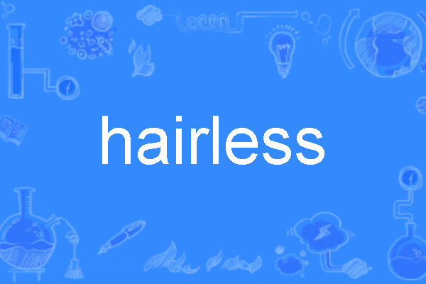hairless hairless