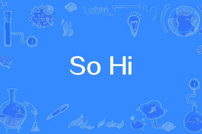 So Hi So Hi