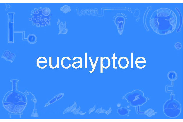 eucalyptole eucalyptole