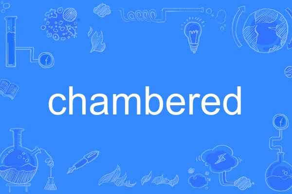 chambered chambered
