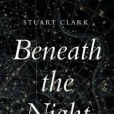 Beneath the Night Beneath the Night