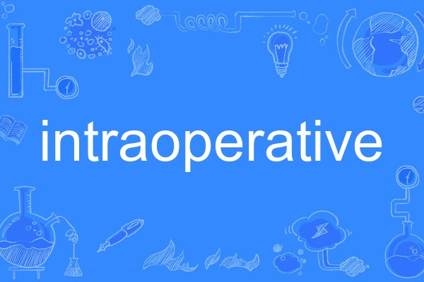intraoperative intraoperative