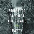 Sorry to Disrupt the Peace Sorry to Disrupt the Peace