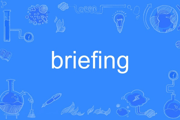 briefing briefing