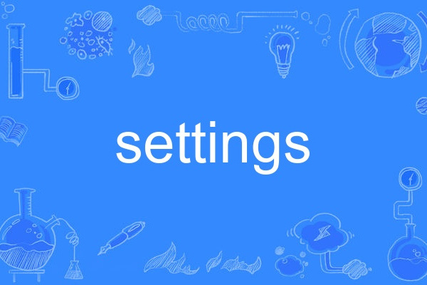 settings settings
