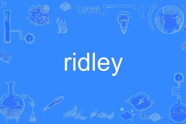 ridley ridley