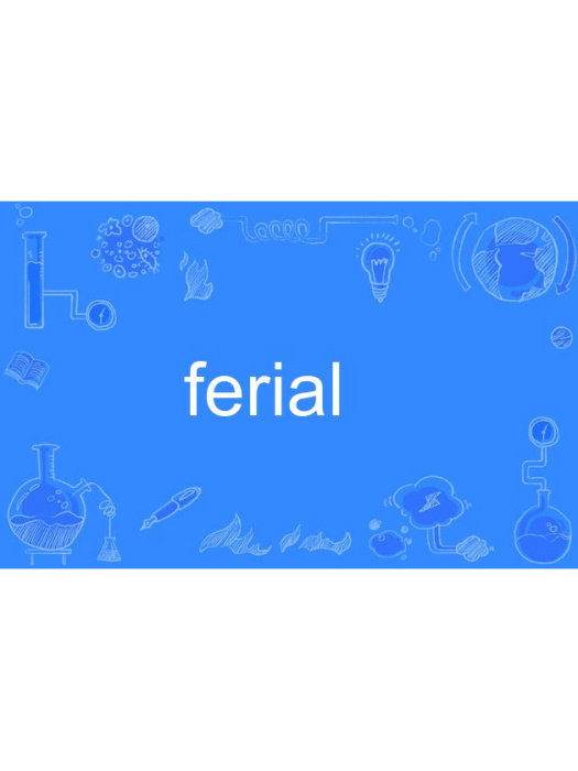 ferial ferial