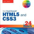 Sams Teach Yourself HTML5 and CSS3 in 24 Hours Sams Teach Yourself HTML5 and CSS3 in 24 Hours