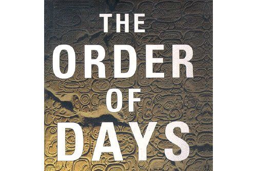 The Order of Days The Order of Days