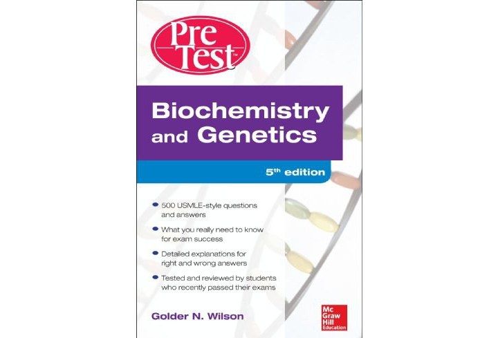 Biochemistry and Genetics Pretest Self-Assessment and Review Biochemistry and Genetics Pretest Self-Assessment and Review