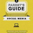 A Parent\x27s Guide to Understanding Social Media A Parent\x27s Guide to Understanding Social Media