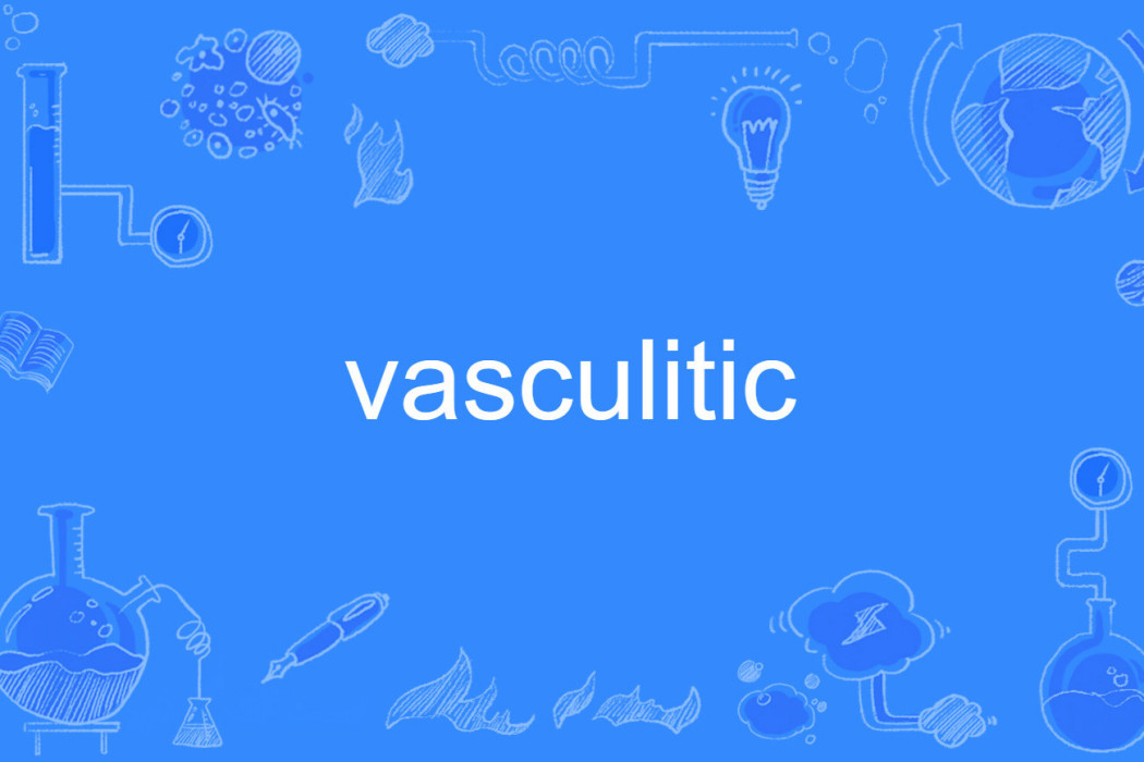 vasculitic vasculitic