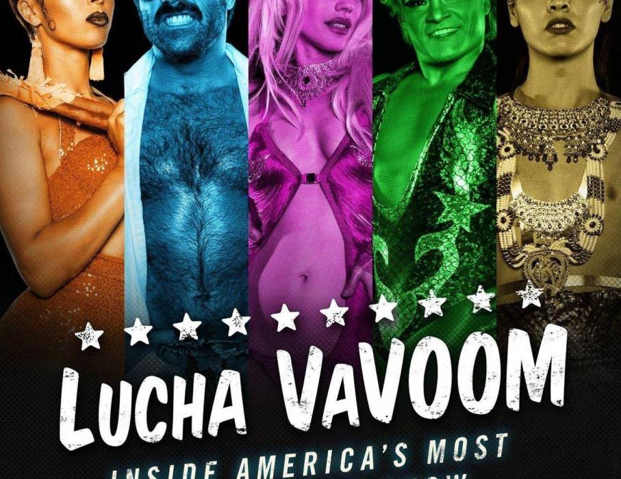 Lucha VaVoom: Inside America\x27s Most Outrageous Show Lucha VaVoom: Inside America\x27s Most Outrageous Show