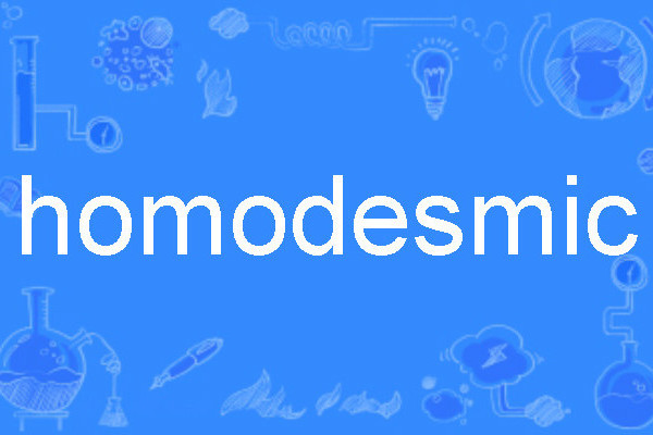 homodesmic homodesmic