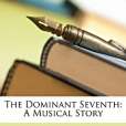 The Dominant Seventh The Dominant Seventh