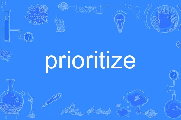 Prioritize Prioritize
