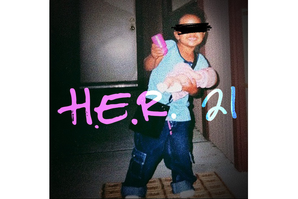 21(H.E.R.演唱歌曲) 21(H.E.R.演唱歌曲)