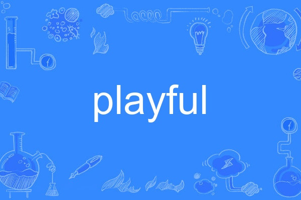 playful playful