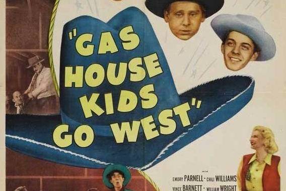 Gas House Kids Go West Gas House Kids Go West