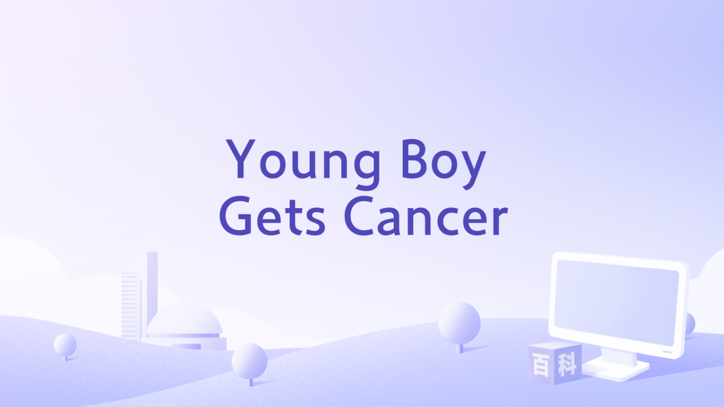 Young Boy Gets Cancer Young Boy Gets Cancer