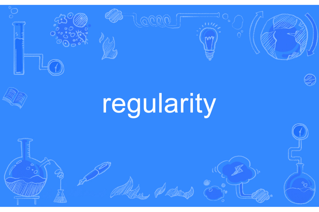 regularity regularity