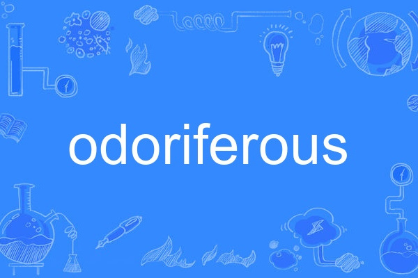 odoriferous odoriferous