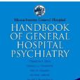 Massachusetts General Hospital Handbook of General Hospital Psychiatry(Stern MD, Theodore A.著圖書) Massachusetts General Hospital Handbook of General Hospital Psychiatry(Stern MD, Theodore A.著圖書)