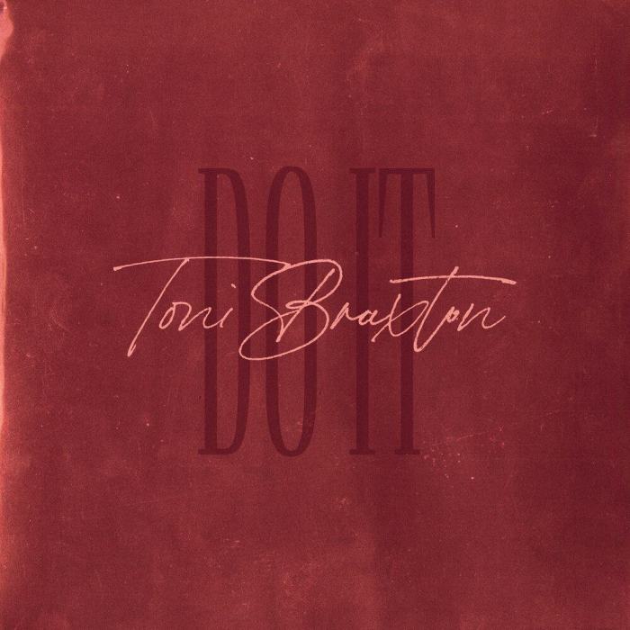 Do It(2020年唐妮·布萊斯頓演唱的歌曲) Do It(2020年唐妮·布萊斯頓演唱的歌曲)