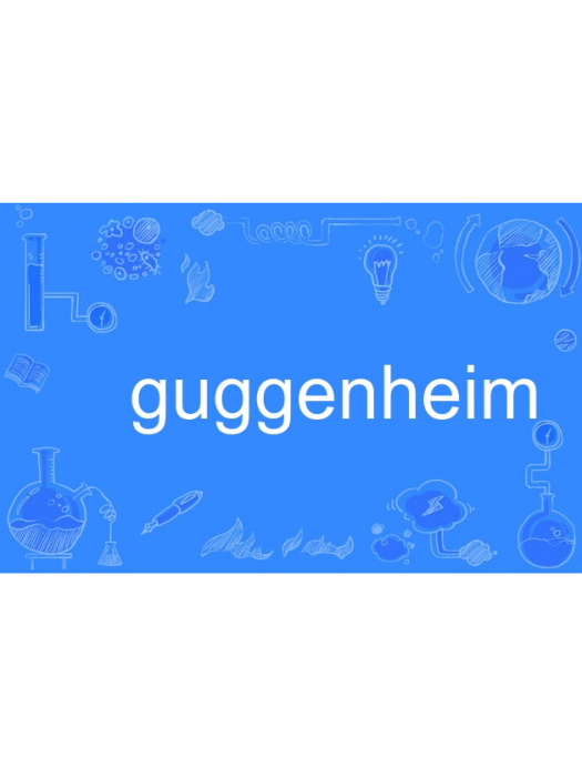 Guggenheim Guggenheim