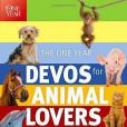 The One Year Devos for Animal Lovers The One Year Devos for Animal Lovers