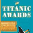 The Titanic Awards The Titanic Awards