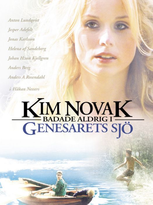 金諾瓦克從未游加利利海(Kim Novak badade aldrig i Genesarets sjö) 金諾瓦克從未游加利利海(Kim Novak badade aldrig i Genesarets sjö)