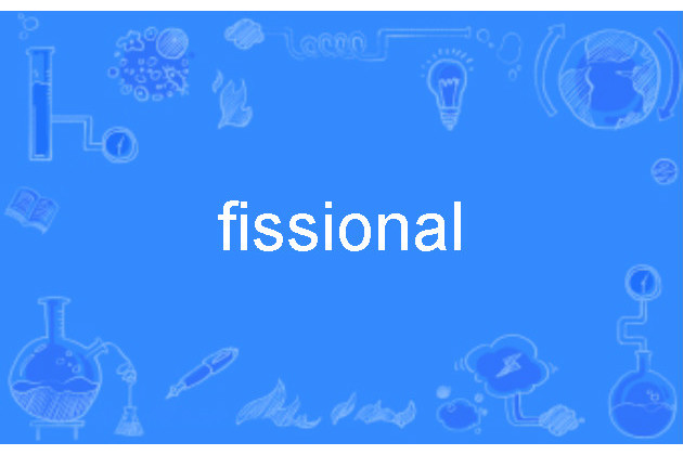 fissional fissional