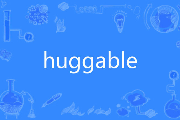 huggable huggable