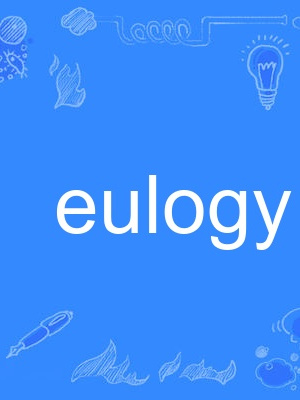 eulogy eulogy