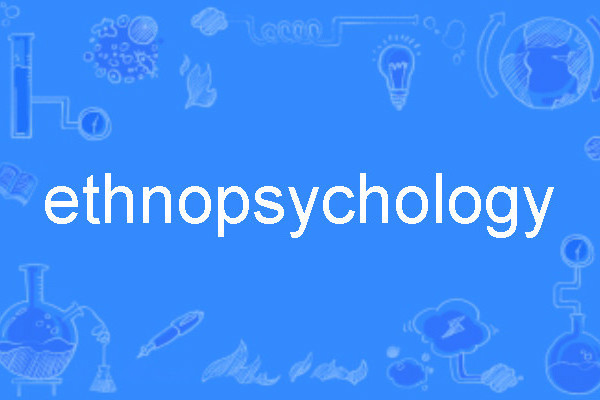 ethnopsychology ethnopsychology
