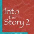 Into the Story 2 Into the Story 2