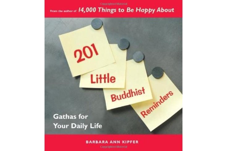 201 Little Buddhist Reminders 201 Little Buddhist Reminders