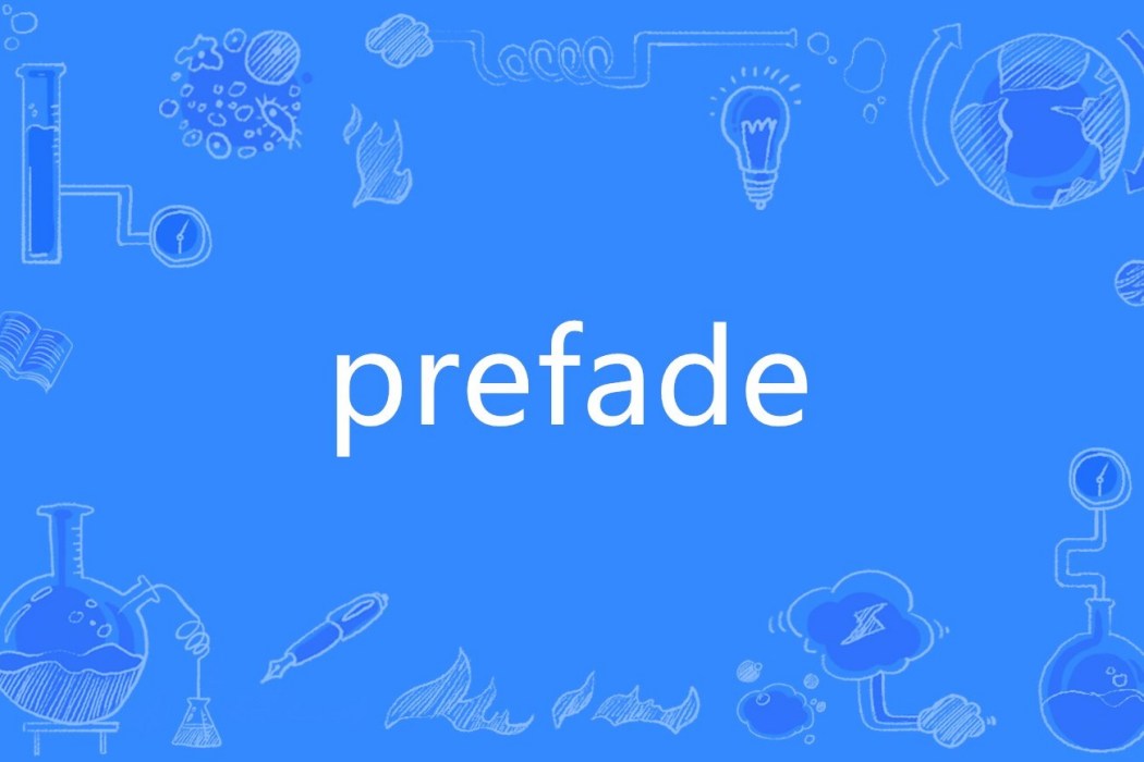 prefade prefade