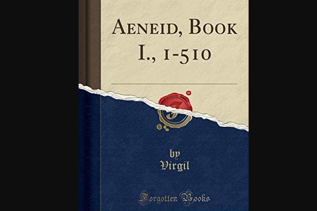 Aeneid, Book I., 1-510 (Classic Reprint) Aeneid, Book I., 1-510 (Classic Reprint)