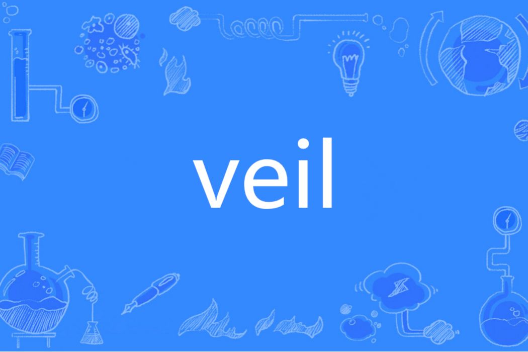 Veil(英語單詞) Veil(英語單詞)