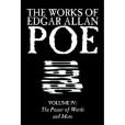 The Works of Edgar Allan Poe, Vol. IV The Works of Edgar Allan Poe, Vol. IV