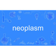 neoplasm neoplasm