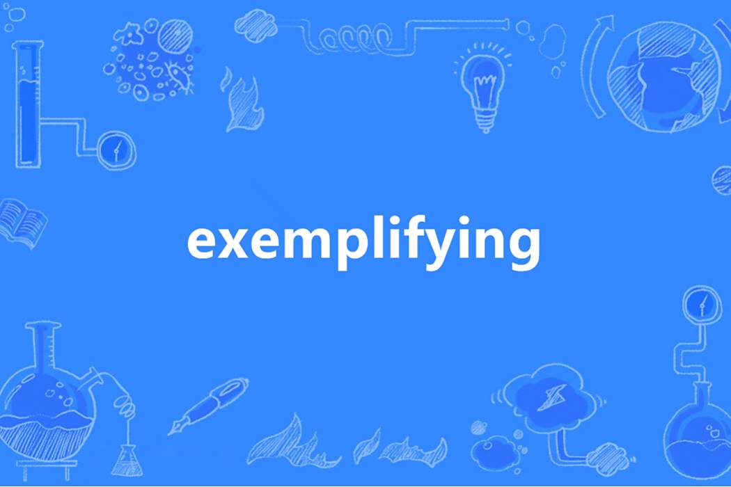 exemplifying exemplifying