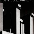 The Architecture of Ulrich Franzen The Architecture of Ulrich Franzen