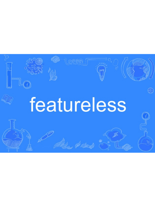 featureless featureless