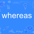 whereas whereas