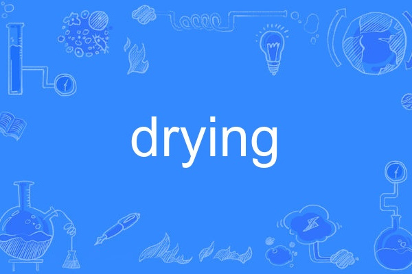 drying drying